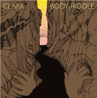 Clark ‘Body Riddle’ 2xLP