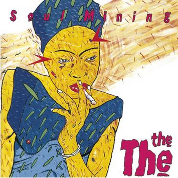 The The 'Soul Mining' LP