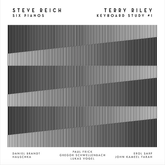 Steve Reich / Terry Riley 'Six Pianos / Keyboard Study 1' LP