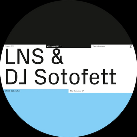 LNS and DJ Sotofett 'The Reformer EP' 12"