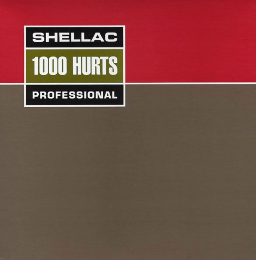Shellac '1000 Hurts' LP