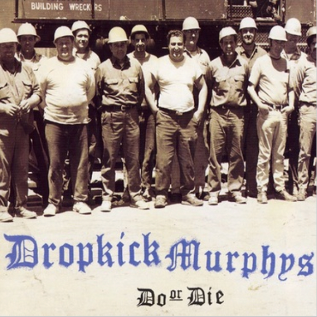 Dropkick Murphys 'Do Or Die' LP