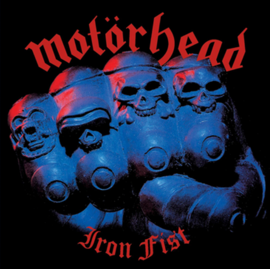 Motorhead 'Iron Fist (40th Anniversary)'