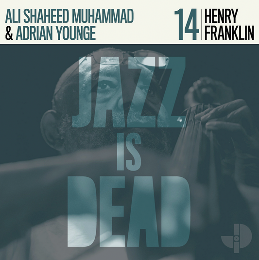 Henry Franklin, Ali Shaheed Muhammad & Adrian Younge 'Jazz Is Dead 014' LP
