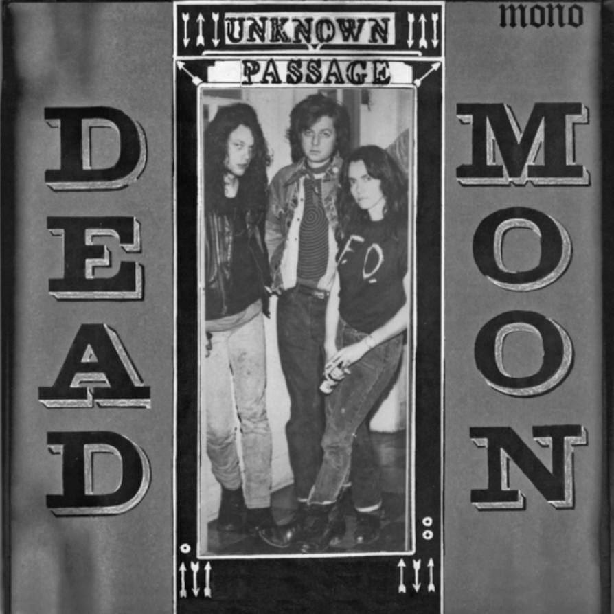 Dead Moon 'Unknown Passage' LP