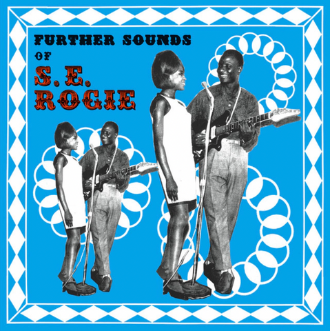 S.E. Rogie 'Further Sounds Of...' LP