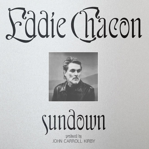 Eddie Chacon 'Sundown' LP
