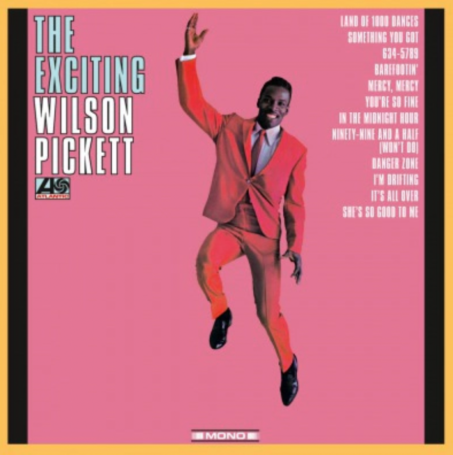 Wilson Pickett 'The Exciting Wilson Pickett' LP