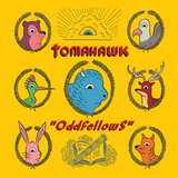 Tomahawk 'Oddfellows' LP