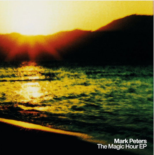 Mark Peters 'The Magic Hour' 10" EP