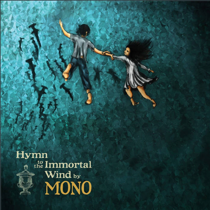 Mono 'Hymn To The Immortal Wind' LP