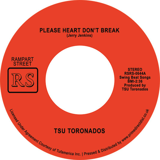 TSU Toronados - Please Heart Don't Break (7" Mix) / Ain't Nothin' Nowhere (7" Mix) 7"