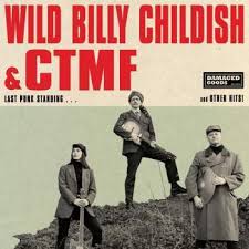 Wild Billy Childish & CTMF 'Last Punk Standing' LP