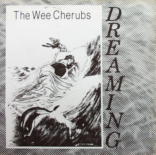 The Wee Cherubs 'Dreaming' 7"