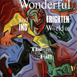 The Fall 'The Wonderful and Frightening World Of The Fall' LP