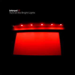 Interpol 'Turn On The Bright Lights' LP