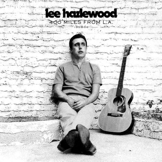 Lee Hazlewood '400 Miles From L.A. 1955-56' 2xLP