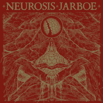 Neurosis & Jarboe 'Neurosis & Jarboe' 2xLP