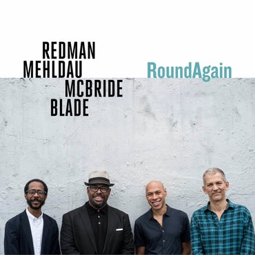 Joshua Redman, Brad Mehldau, Christian McBride and Brian Blade 'RoundAgain' LP