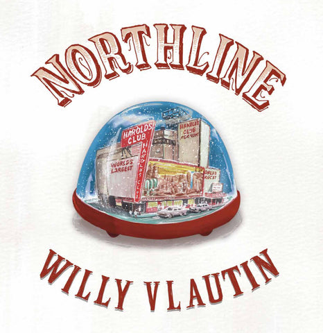 Willy Vlautin 'Northline' LP
